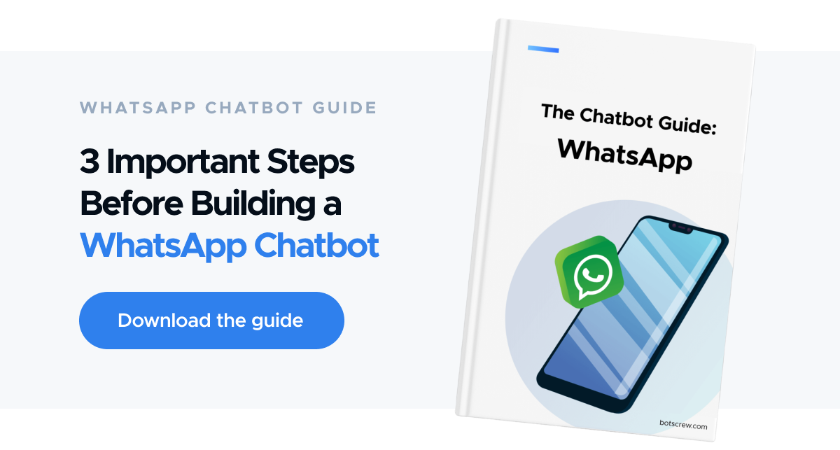 Guide to WhatsApp Chatbots